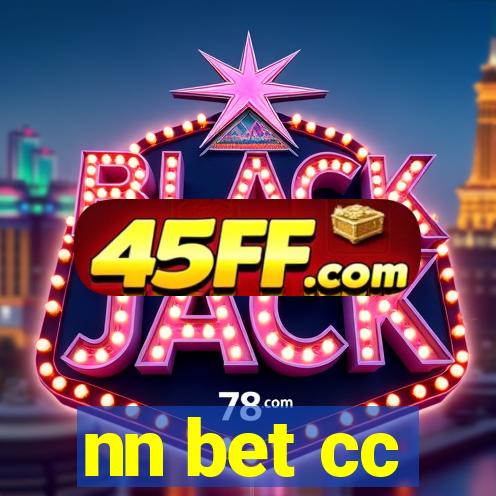 nn bet cc